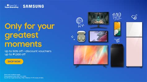 Avail of Exciting Deals at the Samsung x Shopee Super Brand .